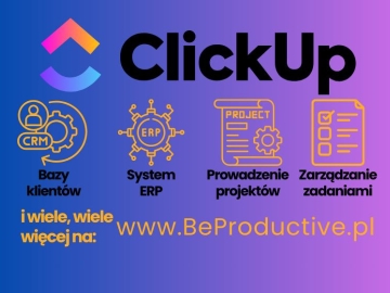 Nowoczesne wdrożenie ClickUp - CRM i projekty